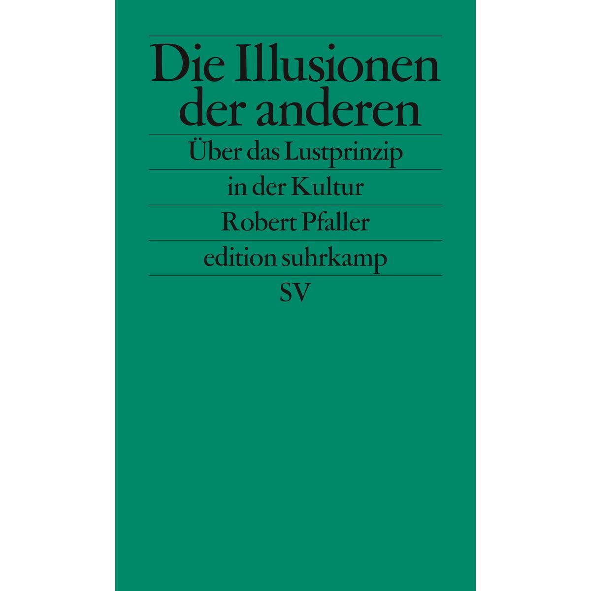 Die Illusionen der anderen von Suhrkamp Verlag