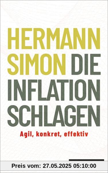 Die Inflation schlagen: Agil, konkret, effektiv