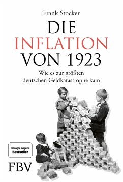 Die Inflation von 1923 von FinanzBuch Verlag