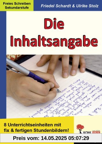 Die Inhaltsangabe: 8 Unterrichtseinheiten mit fix & und fertigen Stundenbildern.Freies Schreiben Sekundarstufe