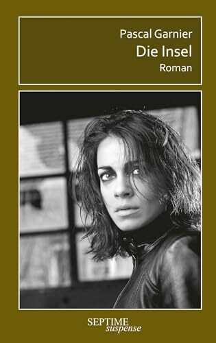 Die Insel (Septime suspense)