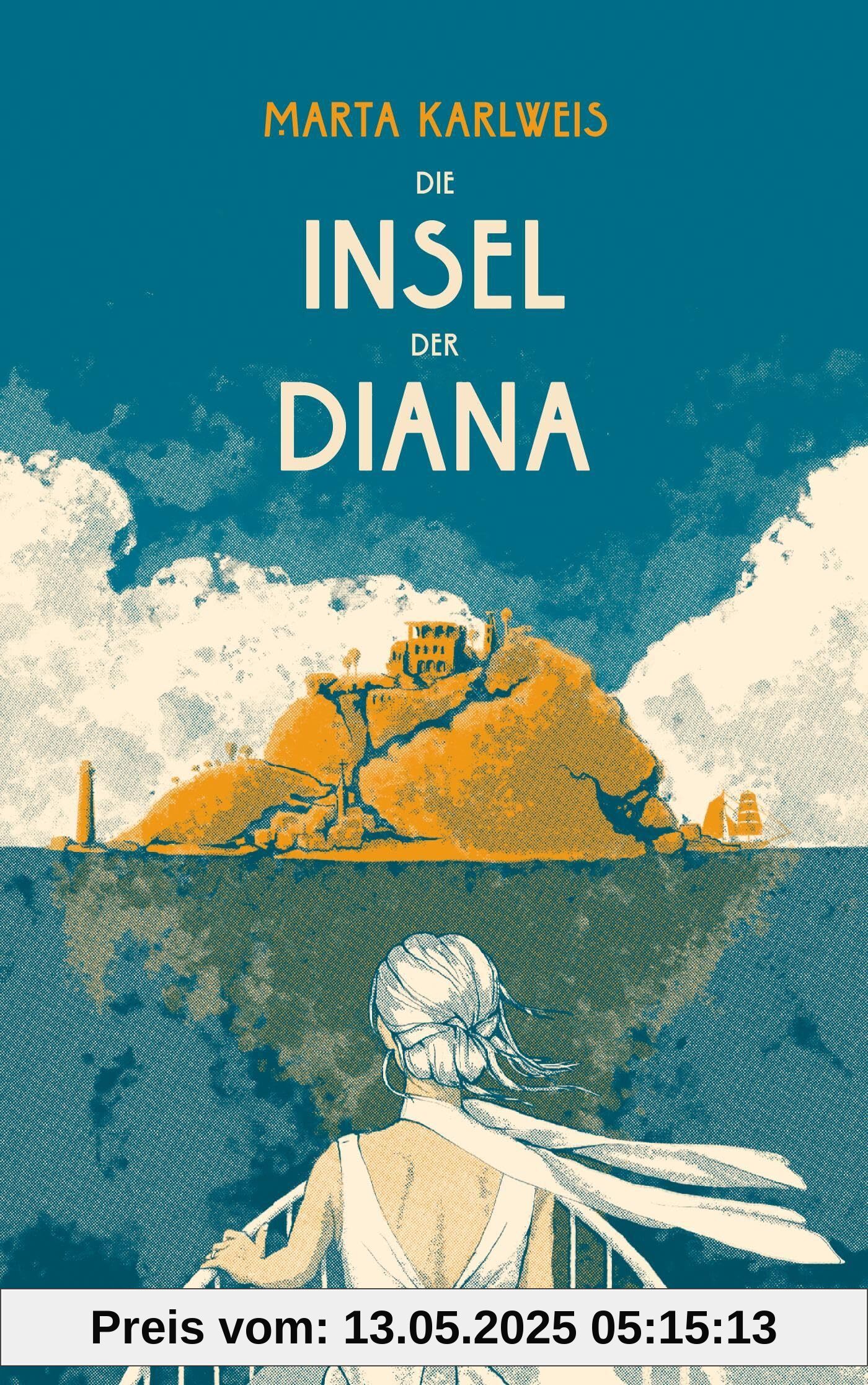 Die Insel der Diana: Ein Roman Die Insel der Diana: Ein Roman