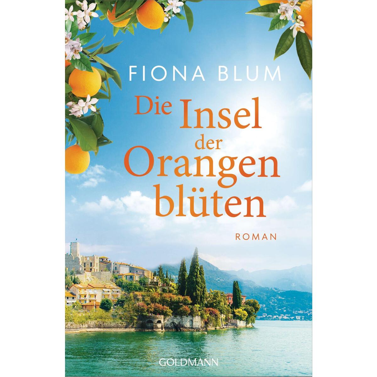 Die Insel der Orangenblüten von Goldmann TB