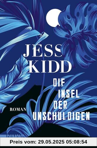 Die Insel der Unschuldigen: Roman Die Insel der Unschuldigen: Roman