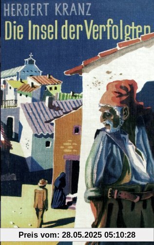 Die Insel der Verfolgten: Abenteuer auf Sardinien