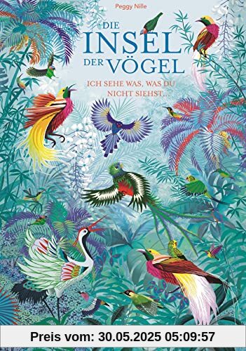 Die Insel der Vögel: Ich sehe was, was du nicht siehst (Wimmelbuch)