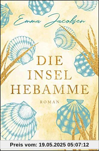 Die Inselhebamme: Roman