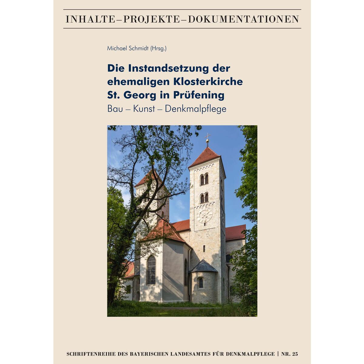 Die Instandsetzung der ehemaligen Klosterkirche St. Georg in Prüfening Die Instandsetzung der ehemaligen Klosterkirche St. Georg in Prüfening von Schnell & Steiner GmbH