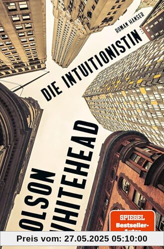 Die Intuitionistin: Roman