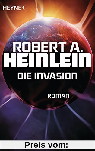 Die Invasion: Roman