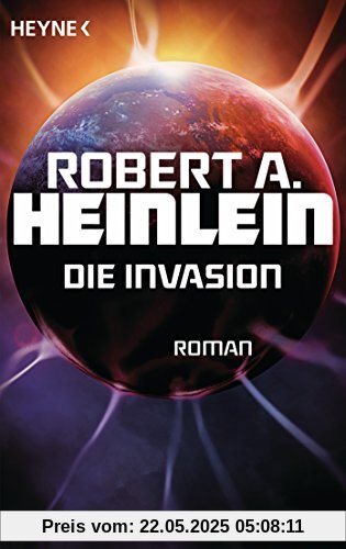 Die Invasion: Roman