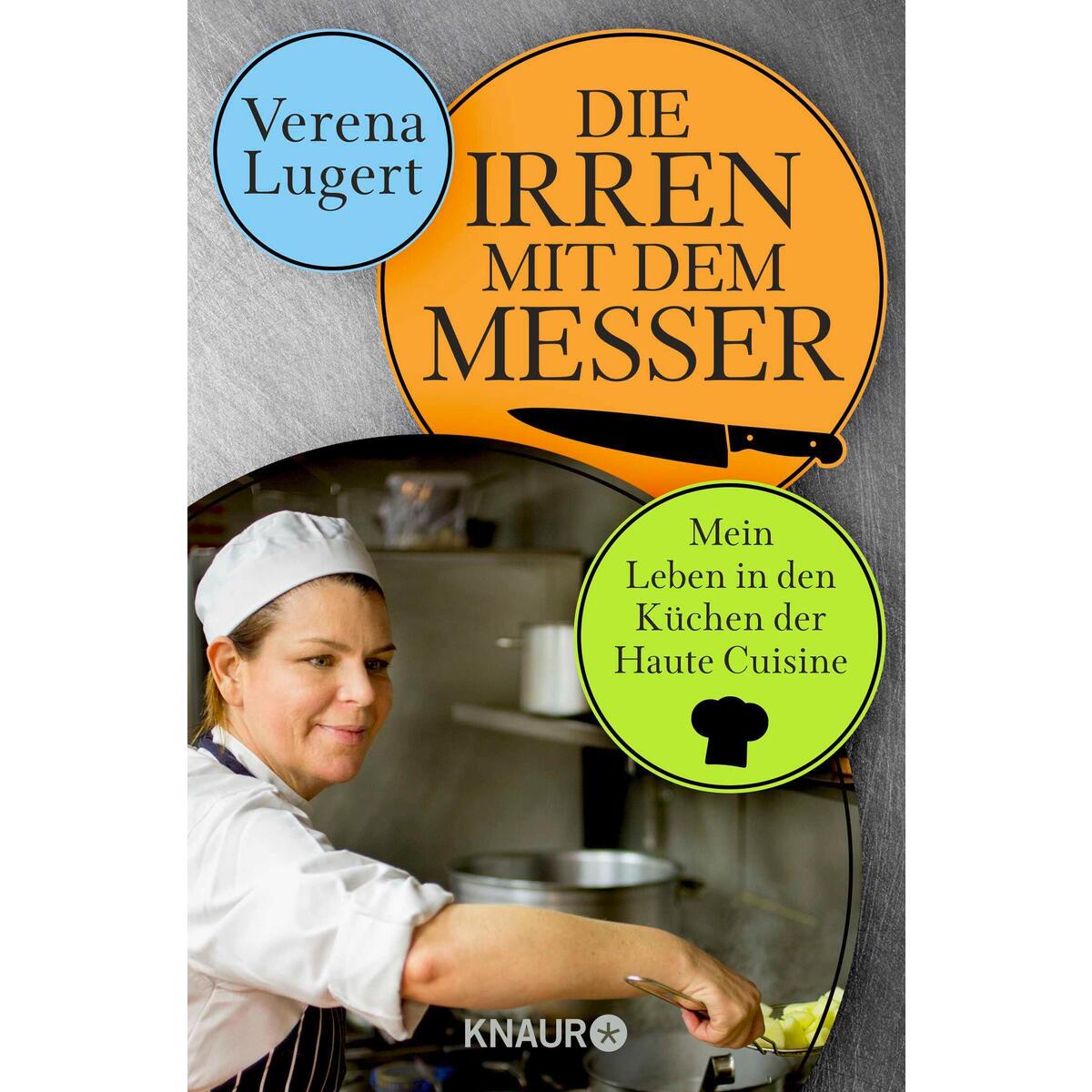 Die Irren mit dem Messer Die Irren mit dem Messer von Droemer Knaur