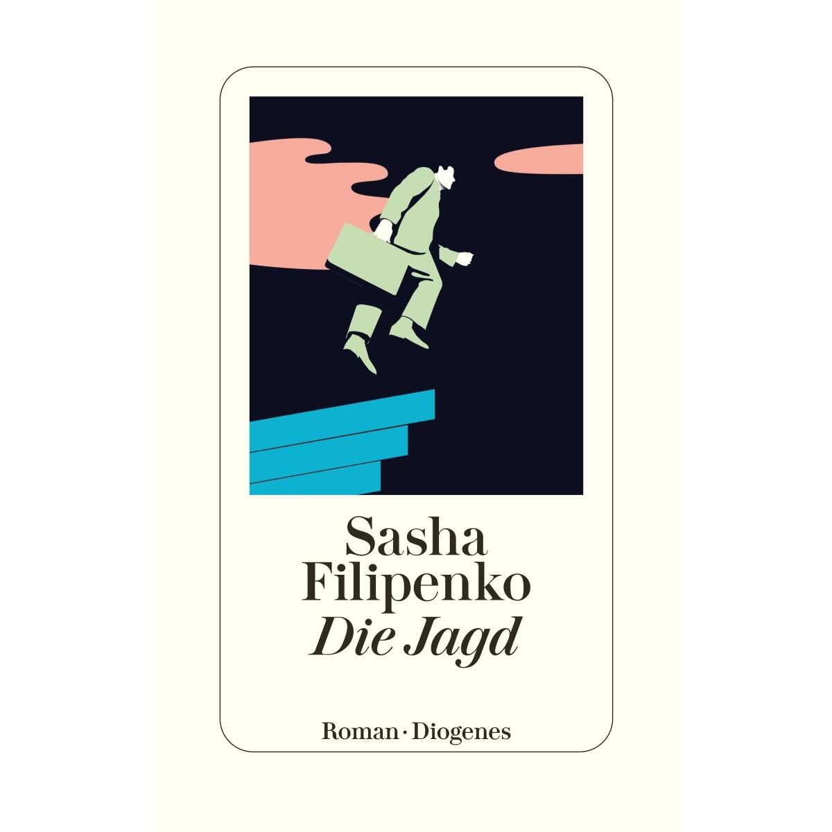 Die Jagd von Diogenes Verlag AG