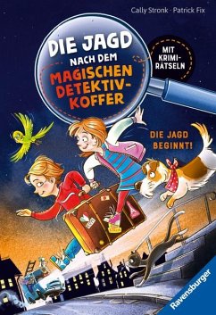 Die Jagd beginnt! / Die Jagd nach dem magischen Detektivkoffer Bd.1 von Ravensburger Verlag
