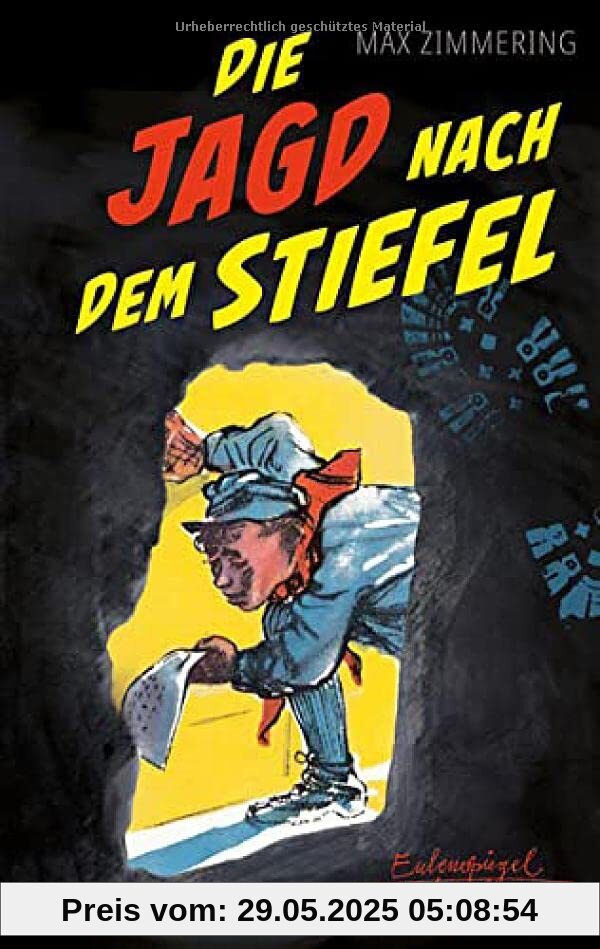 Die Jagd nach dem Stiefel (Eulenspiegel Kinderbuchverlag)