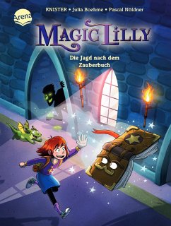 Die Jagd nach dem Zauberbuch / Magic Lilly Bd.1 von Arena