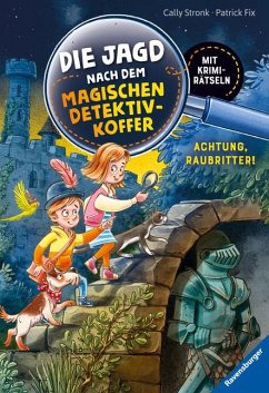 Achtung, Raubritter! / Die Jagd nach dem magischen Detektivkoffer Bd.4 von Ravensburger Verlag