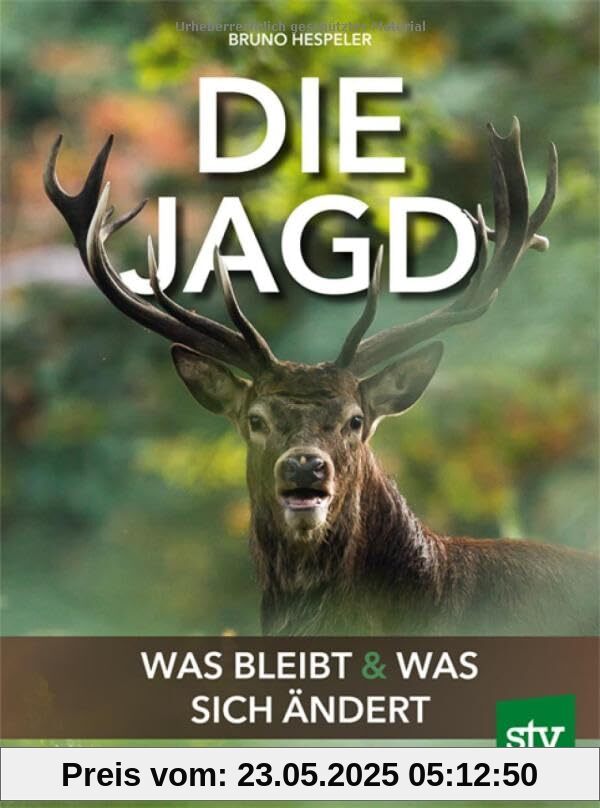 Die Jagd: Was bleibt und was sich ändert