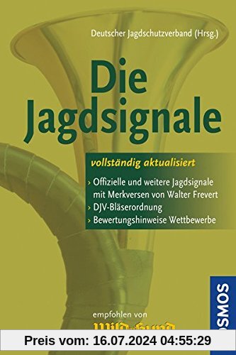 Die Jagdsignale: > Offizielle und weitere Jagdsignaele mit Merkversen ...