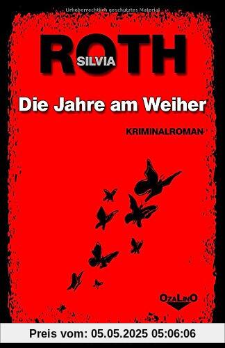 Die Jahre am Weiher: (Winnie-Heller-Reihe Band 2)