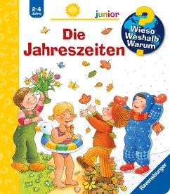 Die Jahreszeiten / Wieso? Weshalb? Warum? Junior Bd.10 von Ravensburger Verlag