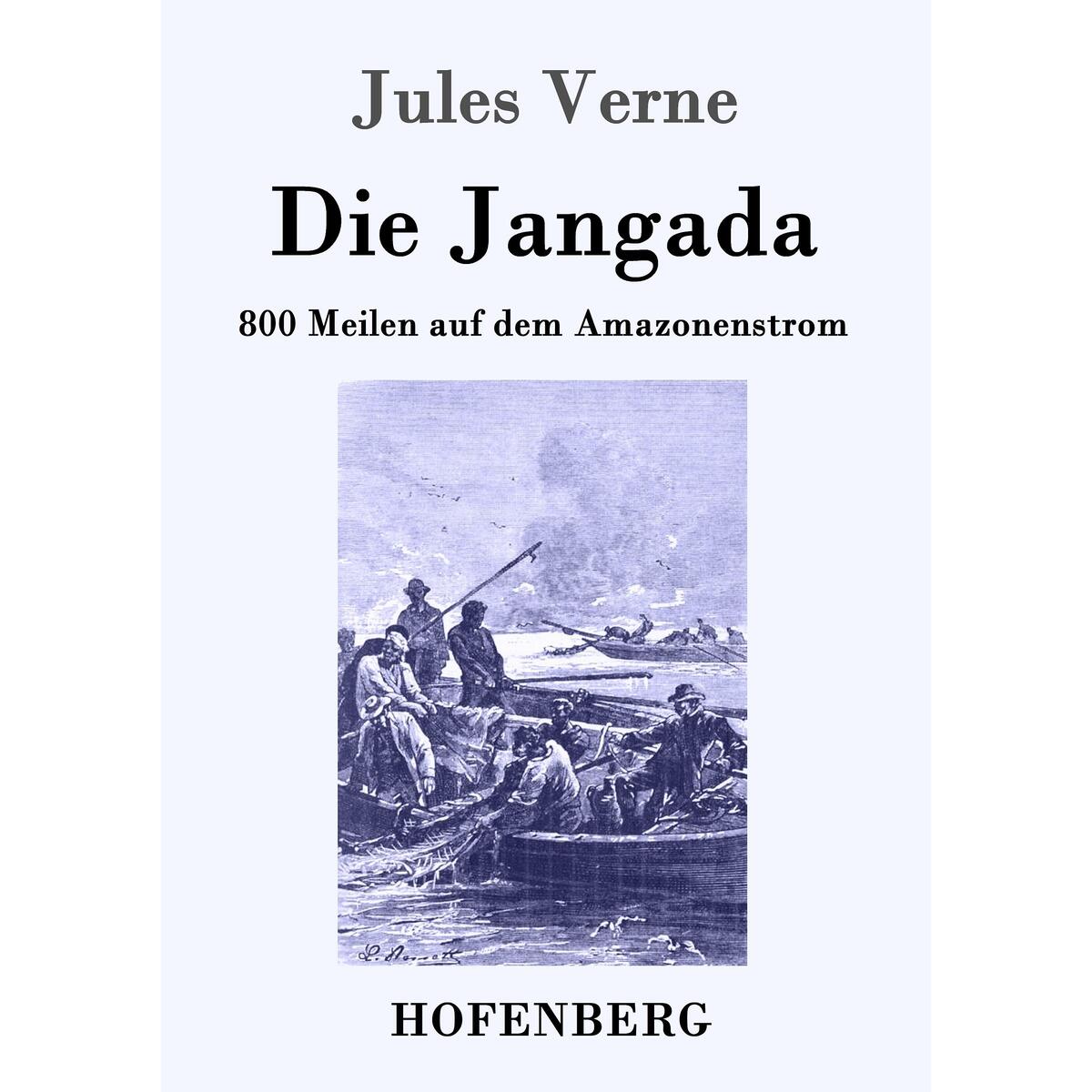 Die Jangada von Hofenberg