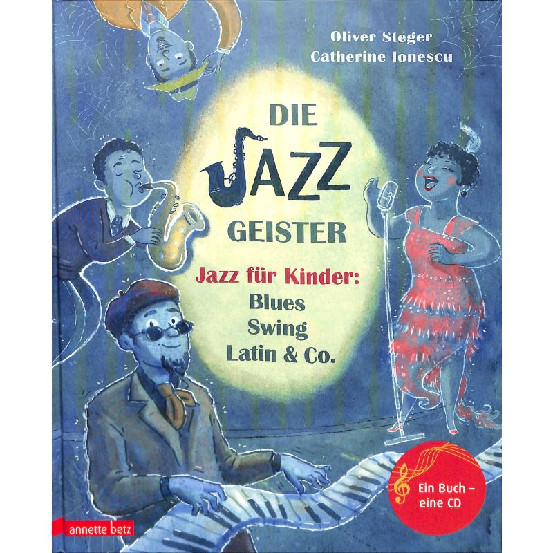 Die Jazz Geister - Jazz für Kinder Die Jazz Geister - Jazz für Kinder