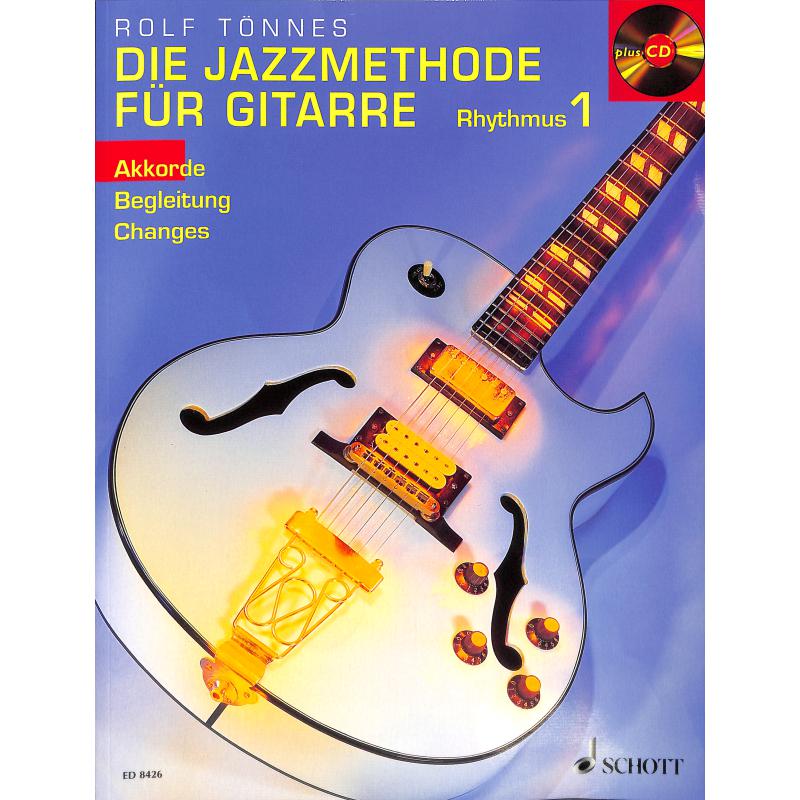 Die Jazz Methode für Gitarre 1 Die Jazz Methode für Gitarre 1