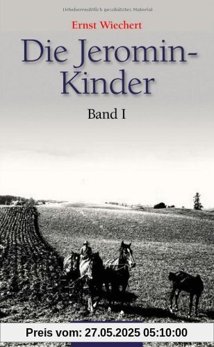 Die Jeromin-Kinder - Band 1 Die Jeromin-Kinder - Band 1