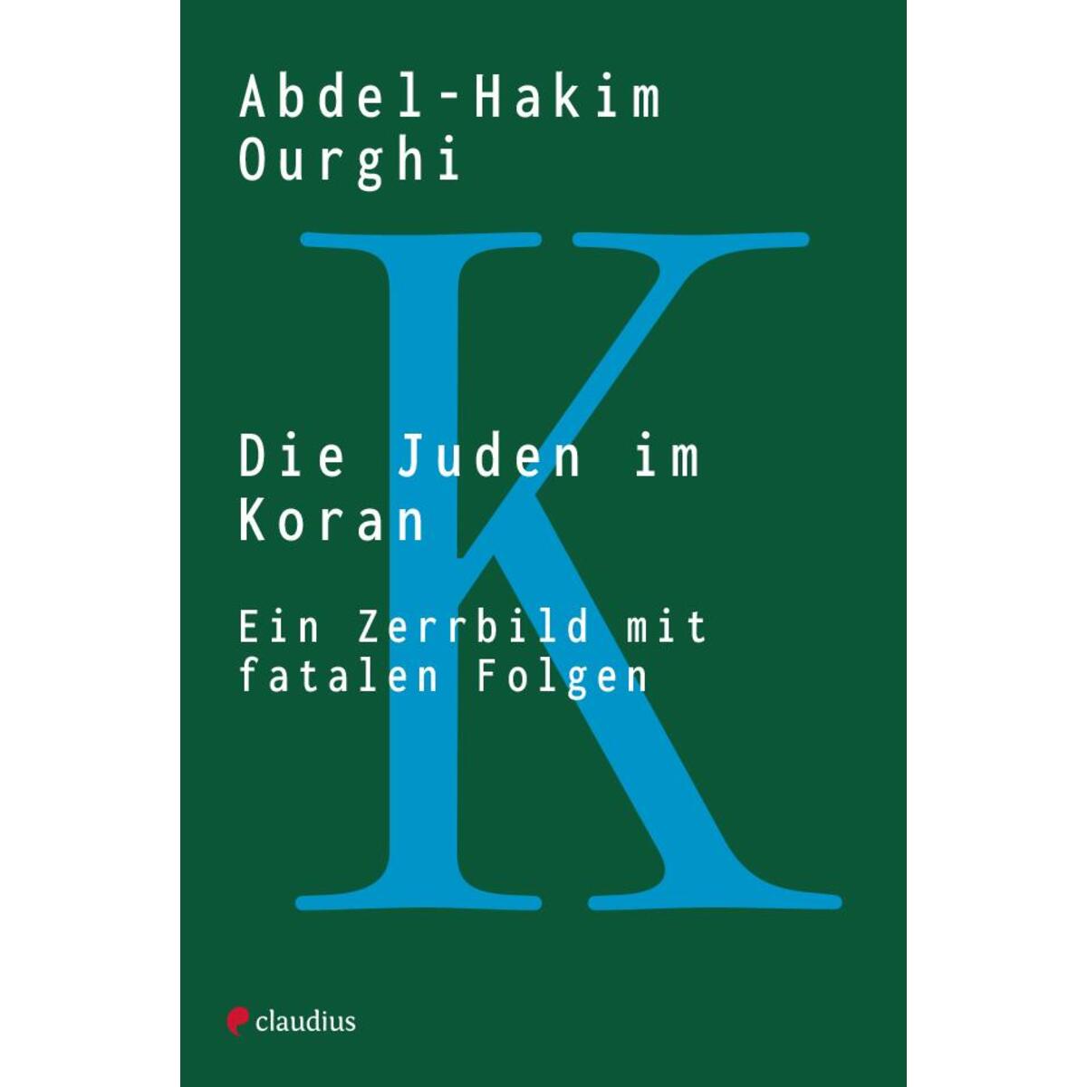Die Juden im Koran von Claudius Verlag GmbH
