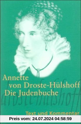 Die Judenbuche: Ein Sittengemälde aus dem gebirgichten Westphalen: Text und Kommentar (Suhrkamp BasisBibliothek)
