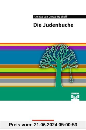 Die Judenbuche: Empfohlen für das 8.-10. Schuljahr. Textausgabe. Text - Erläuterungen - Materialien