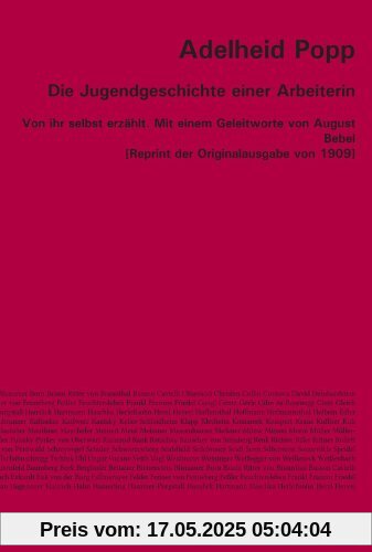 Die Jugendgeschichte einer Arbeiterin: Von ihr selbst erzählt. Mit einem Geleitworte von August Bebel [Reprint der Originalausgabe von 1909]