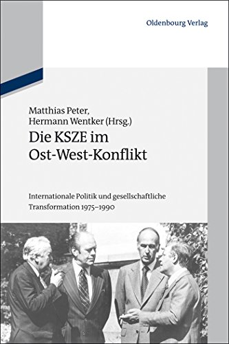 Die KSZE im Ost-West-Konflikt: Internationale Politik und gesellschaftliche Transformation 1975-1990 (Schriftenreihe der Vierteljahrshefte für Zeitgeschichte Sondernummer)