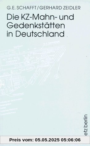 Die KZ-Mahn- und Gedenkstätten in Deutschland