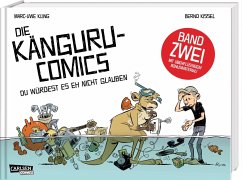 Die Känguru-Comics 2: Du würdest es eh nicht glauben von Carlsen / Carlsen Comics