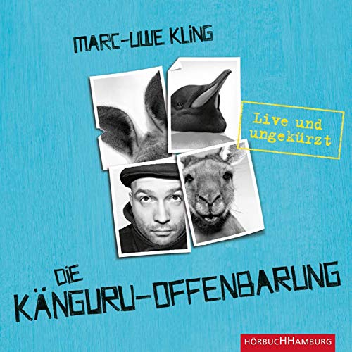 Die Känguru-Offenbarung: Live und ungekürzt: 6 CDs