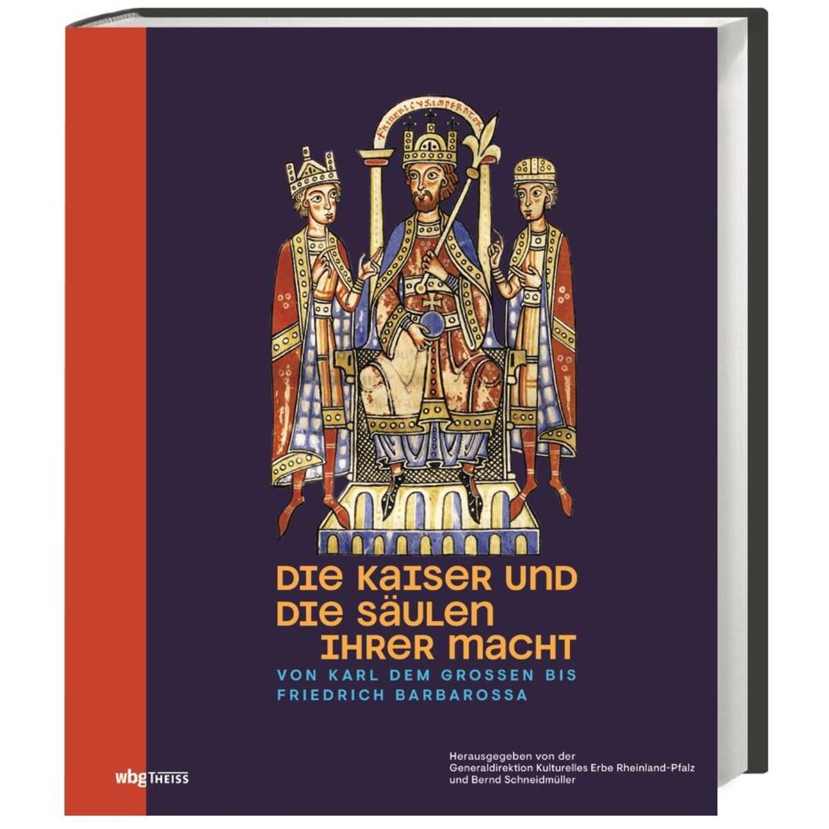 Die Kaiser und die Säulen ihrer Macht Die Kaiser und die Säulen ihrer Macht von wbg Theiss
