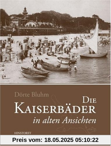 Die Kaiserbäder in alten Ansichten
