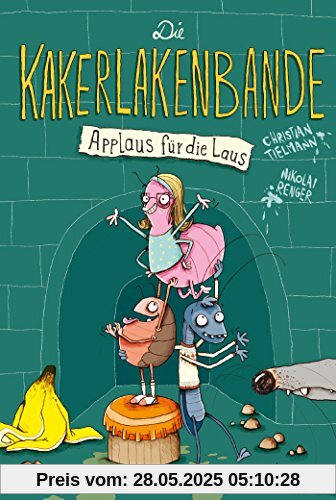 Die Kakerlakenbande - Applaus für die Laus Die Kakerlakenbande - Applaus für die Laus