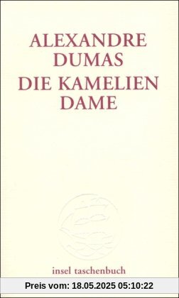 Die Kameliendame (insel taschenbuch)