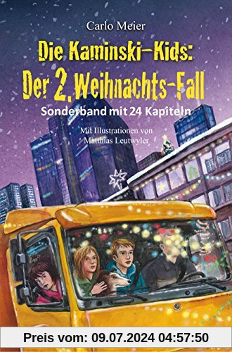 Die  Kaminski-Kids: Der 2. Weihnachts-Fall: Sonderband mit 24 Kapiteln (Die Kaminski-Kids (HC))