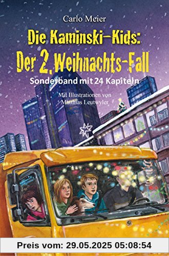 Die  Kaminski-Kids: Der 2. Weihnachts-Fall: Sonderband mit 24 Kapiteln (Die Kaminski-Kids (HC))