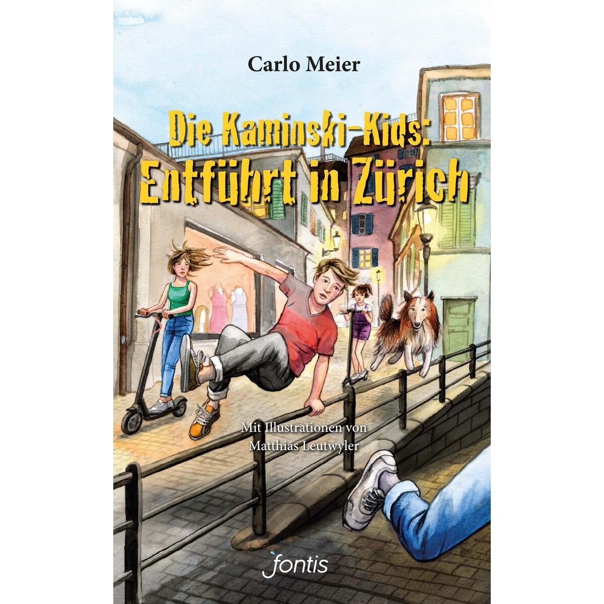 Die Kaminski-Kids: Entführt in Zürich Die Kaminski-Kids: Entführt in Zürich von fontis