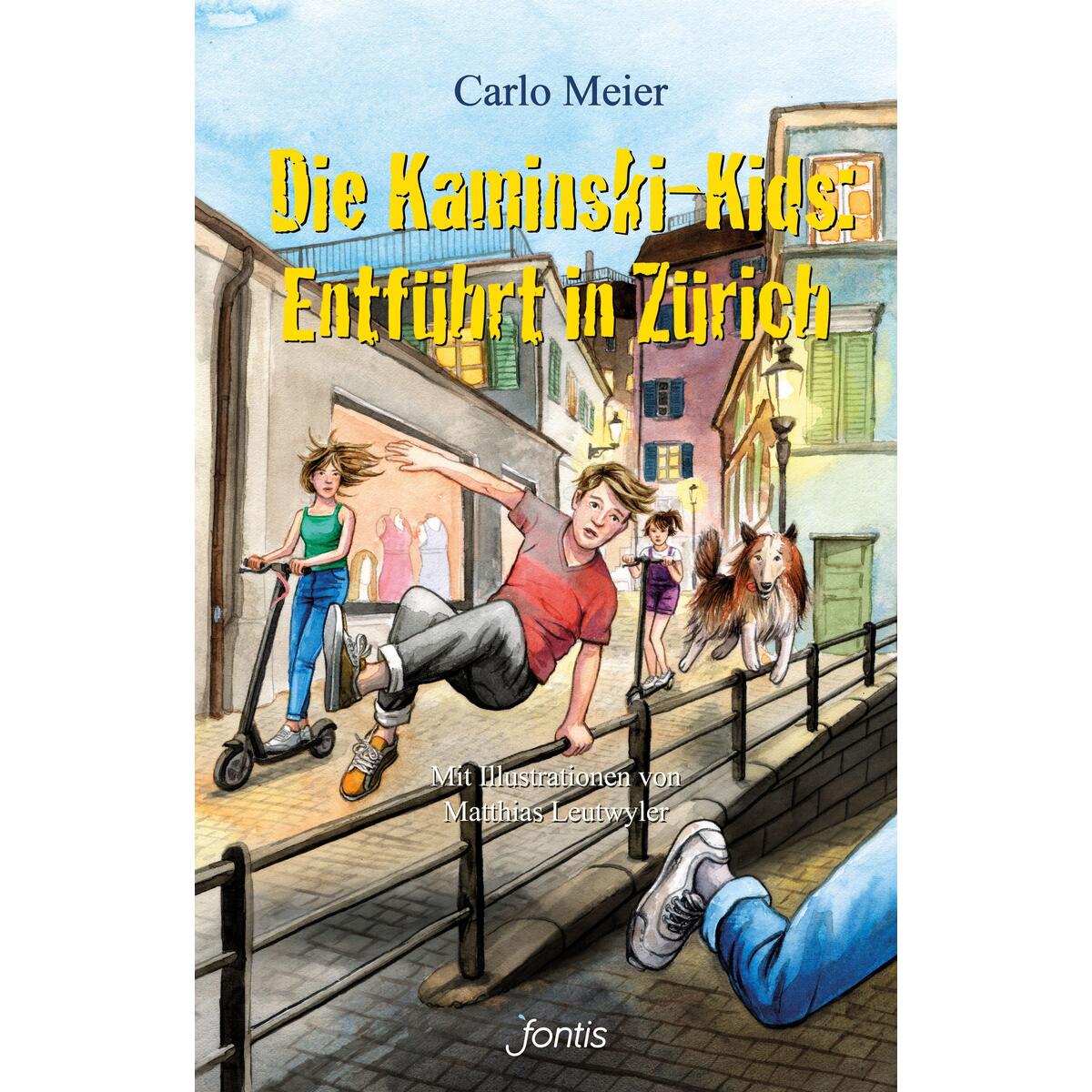 Die Kaminski-Kids: Entführt in Zürich Die Kaminski-Kids: Entführt in Zürich von fontis