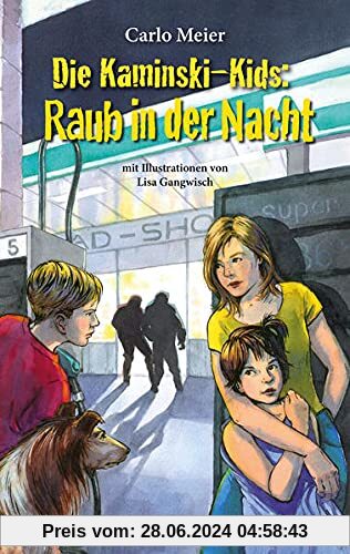 Die Kaminski-Kids: Raub in der Nacht (Die Kaminski-Kids (TB): Taschenbuchausgaben)