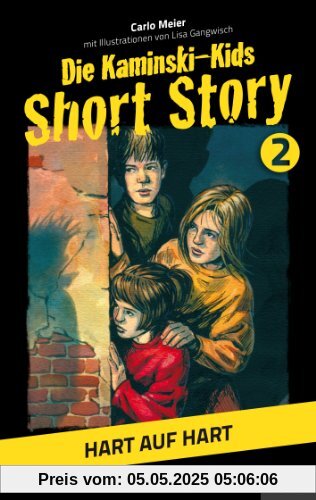 Die Kaminski-Kids: Short Story 2. Hart auf hart (Die Kaminski-Kids (SS))