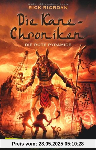 Die Kane-Chroniken, Band 1: Die rote Pyramide