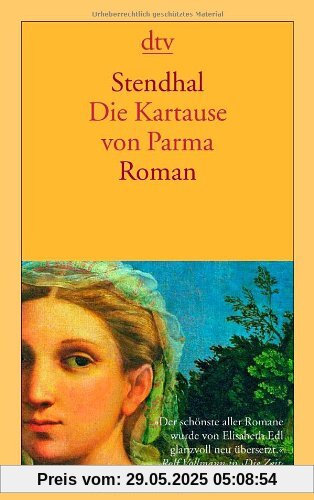 Die Kartause von Parma: Roman Die Kartause von Parma: Roman