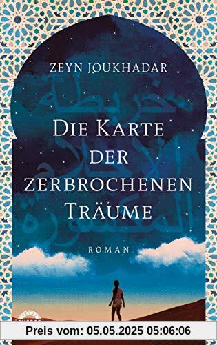 Die Karte der zerbrochenen Träume: Roman